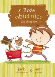 Boże obietnice dla chłopców. Autor: Jack Countryman, Parker Amy. Dadada.pl Okładka książki Boże obietnice dla chłopców