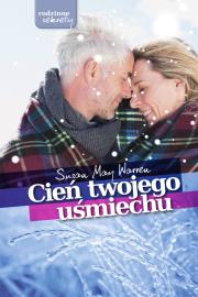 Cień twojego uśmiechu. Autor: Warren Susan May. Dadada.pl Okładka książki Cień twojego uśmiechu