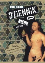 Cud Book Dziennik o niebo lepszy. Autor: Dorota Paciorek. Dadada.pl Okładka książki Cud Book Dziennik o niebo lepszy
