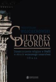 Cultores Deorum. Autor: Wojciechowski Przemysław. Dadada.pl Okładka książki Cultores Deorum