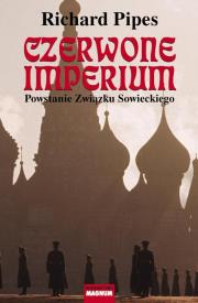 Czerwone imperium. Autor: Pipes Richard. Dadada.pl Okładka książki Czerwone imperium