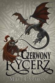 Czerwony rycerz. Autor: Cameron Miles. Dadada.pl Okładka książki Czerwony rycerz