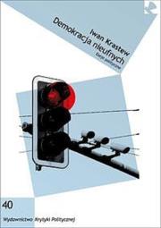 Demokracja nieufnych. Eseje polityczne. Autor: Krastew Iwan. Dadada.pl Okładka książki Demokracja nieufnych. Eseje polityczne