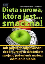 Dieta surowa, która jest... smaczna!. Autor: Sergey Karpov. Dadada.pl Okładka książki Dieta surowa, która jest... smaczna!