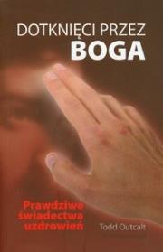 Dotknięci przez boga. Autor: Todd Outcalt. Dadada.pl Okładka książki Dotknięci przez boga