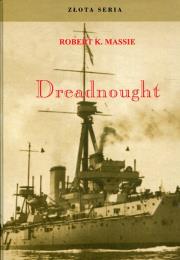 Dreadnought Tom 1. Autor: Massie Robert K.. Dadada.pl Okładka książki Dreadnought Tom 1
