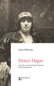 Dzieci Hagar. Autor: Sobieska Anna. Dadada.pl Okładka książki Dzieci Hagar