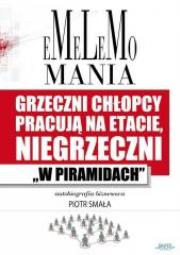 Okładka książki Emelemomania. Grzeczni chłopcy pracują...