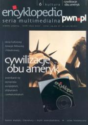 Encyklopedia pwn.pl 6 Cywilizacje obu Ameryk. Wydawca: Wydawnictwo Naukowe PWN. Dadada.pl Opakowanie Encyklopedia pwn.pl 6 Cywilizacje obu Ameryk