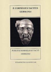 Fontes Historiae Antiquae X: Publiusz Korneliusz Tacyt Germania. Autor: Tomasz Płóciennik (przekład), Jerzy Kolendo (wstęp i komentarz). Dadada.pl Okładka książki Fontes Historiae Antiquae X: Publiusz Korneliusz Tacyt Germania