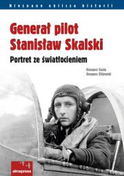 Okładka książki Generał pilot Stanisław Skalski