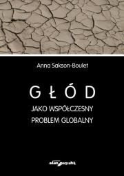 Okładka książki Głód jako współczesny problem globalny