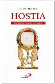 Okładka książki Hostia. Cud eucharystyczny w Sokółce