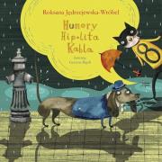 Humory Hipolita Kabla. Autor: Roksana Jędrzejewska-Wróbel. Dadada.pl Okładka książki Humory Hipolita Kabla