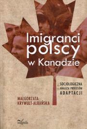 Okładka książki Imigranci polscy w Kanadzie