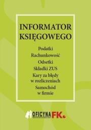 Informator księgowego. Autor: OPRACOWANIE  ZBIOROWE. Dadada.pl Okładka książki Informator księgowego