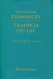 Opakowanie Informator Prawniczy 2016 Tradycja od lat zielony