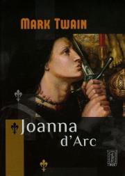 Joanna dArc. Autor: Twain Mark. Dadada.pl Okładka książki Joanna dArc