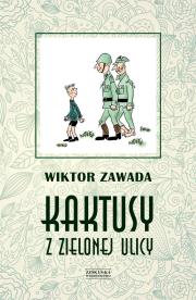 Okładka książki Kaktusy z Zielonej ulicy