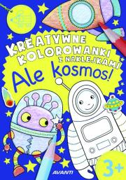 Kolorowanka Ale kosmos. Autor: praca zbiorowa. Dadada.pl Okładka książki Kolorowanka Ale kosmos
