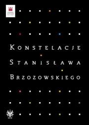 Okładka książki Konstelacje Stanisława Brzozowskiego