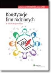 Konstytucje firm rodzinnych. Autor: Lewandowska Adrianna, Lipiec Jacek. Dadada.pl Okładka książki Konstytucje firm rodzinnych