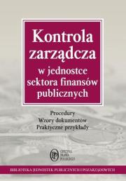 Okładka książki Kontrola zarządcza w jednostce sektora finansów publicznych