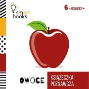 Książeczka poznawcza 6 M+ Owoce. Autor: Opracowanie zbiorowe. Dadada.pl Okładka książki Książeczka poznawcza 6 M+ Owoce