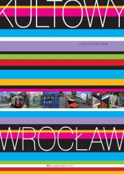 Okładka książki Kultowy Wrocław pop przewodnik