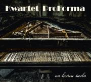 Okładka książki Kwartet ProForma  Na końcu świta!