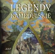 Legendy Kamedulskie. Autor: Florkowska Marzena, Florkowski Marek. Dadada.pl Okładka książki Legendy Kamedulskie