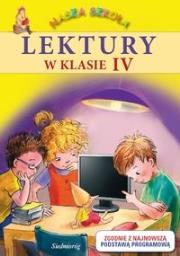 Lektury w klasie IV. Autor: Opracowanie zbiorowe. Dadada.pl Okładka książki Lektury w klasie IV