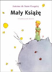 Mały Książę. Autor: Antoine de Saint-Exupery. Dadada.pl Okładka książki Mały Książę