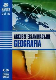 Matura 2016 Geografia Arkusze egzaminacyjne. Autor: praca zbiorowa. Dadada.pl Okładka książki Matura 2016 Geografia Arkusze egzaminacyjne