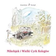 Mikołajek i Wielki Cyrk Kolegów. Autor: René Goscinny. Dadada.pl Okładka książki Mikołajek i Wielki Cyrk Kolegów