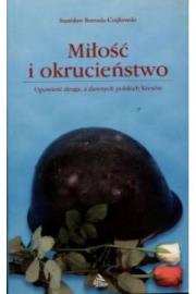 Okładka książki Miłość i okrucieństwo