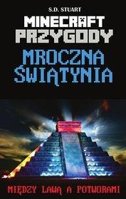 Okładka książki Minecraft przygody. Mroczna świątynia. Między lawą a potwora