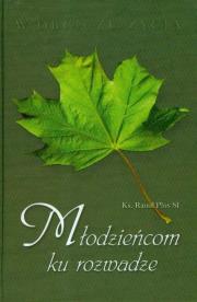 Okładka książki Młodzieńcom ku rozwadze