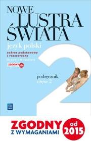 Nowe Lustra świata 2 Podręcznik Zakres podstawowy i rozszerzony. Autor: Anna Janus-Sitarz, Pabisek Maciej. Dadada.pl Okładka książki Nowe Lustra świata 2 Podręcznik Zakres podstawowy i rozszerzony