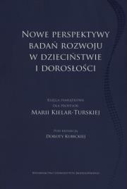 Okładka książki Nowe perpektywy badań rozwoju w dzieciństwie i dorosłości