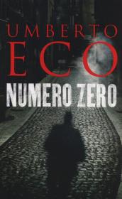 Numero Zero. Autor: Umberto Eco. Dadada.pl Okładka książki Numero Zero