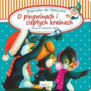 Okładka książki O pingwinach i ciepłych krainach