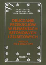 Okładka książki Obliczanie przekrojów w elementach betonowych i żelbetonowych