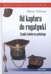 Od kaptura do rogatywki. Autor: Ochman Marcin. Dadada.pl Okładka książki Od kaptura do rogatywki