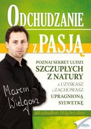 Odchudzanie z pasją. Autor: Marcin Wielgosz. Dadada.pl Okładka książki Odchudzanie z pasją