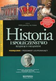 Odkrywamy na nowo Historia i społeczeństwo Rządzący i rządzeni Podręcznik Przedmiot uzupełniający. Autor: Balicki Adam. Dadada.pl Okładka książki Odkrywamy na nowo Historia i społeczeństwo Rządzący i rządzeni Podręcznik Przedmiot uzupełniający