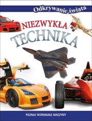 Odkrywanie świata. Niezwykła technika. Autor: praca zbiorowa. Dadada.pl Okładka książki Odkrywanie świata. Niezwykła technika