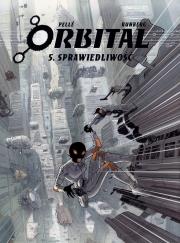 Orbital. Tom 5. Sprawiedliwość. Autor: Pelle Runberg. Dadada.pl Okładka książki Orbital. Tom 5. Sprawiedliwość