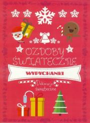 Okładka książki Ozdoby choinkowe. Wycinanki-wypychanki. Zeszyt 3