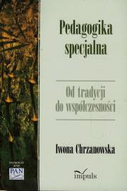 Okładka książki Pedagogika specjalna. Od tradycji do współczesności